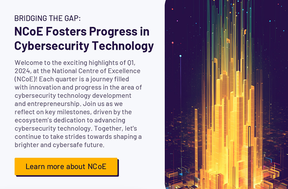NCoE Fosters Progress in CyberSecurity Technology
